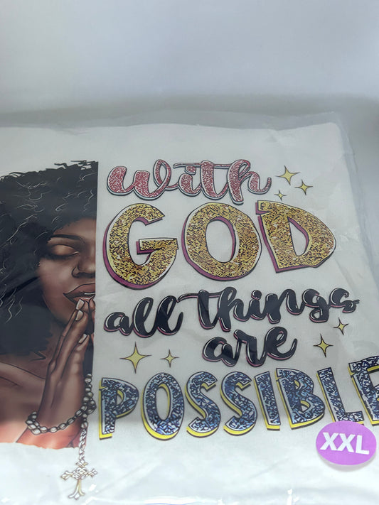 T-shirt with God all things are possible